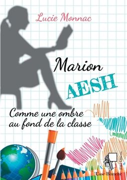 portada Marion, AESH: Comme une ombre au fond de la classe