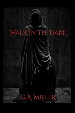 portada Walk In The Dark (en Inglés)