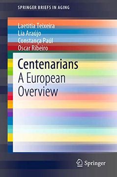 portada Centenarians: A European Overview (Springerbriefs in Aging) (en Inglés)