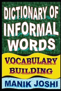 portada Dictionary of Informal Words: Vocabulary Building (en Inglés)
