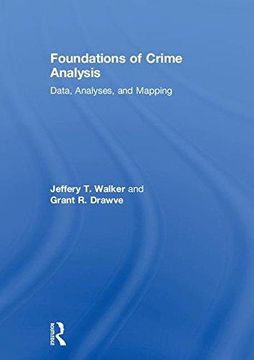portada Foundations of Crime Analysis: Data, Analyses, and Mapping (en Inglés)