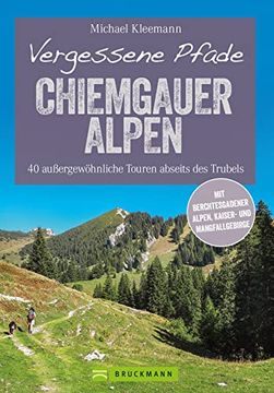 portada Vergessene Pfade Chiemgauer Alpen (en Alemán)
