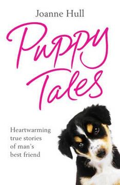 portada puppy tales: heartwarming true stories of man's best friend