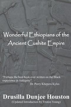 portada Wonderful Ethiopians of the Ancient Cushite Empire (en Inglés)