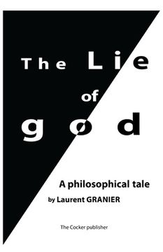 portada The Lie of God: A Philosophical Tale (en Inglés)