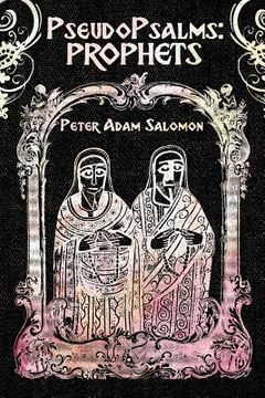 portada PseudoPsalms: Prophets (in English)