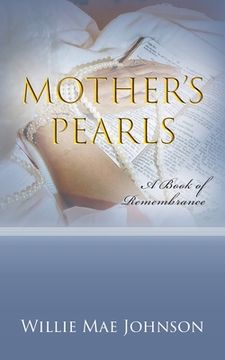 portada Mother's Pearls: A Book of Remembrance (en Inglés)