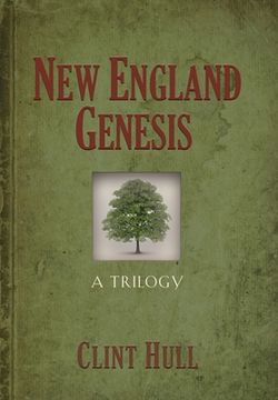 portada New England Genesis: A Trilogy (en Inglés)