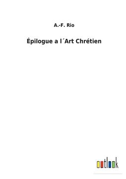 portada Épilogue a l´Art Chrétien (in French)