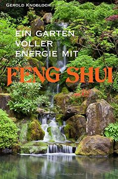 portada Ein Garten Voller Energie mit Feng Shui