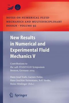 portada new results in numerical and experimental fluid mechanics v: contributions to the 14th stab/dglr symposium bremen, germany 2004