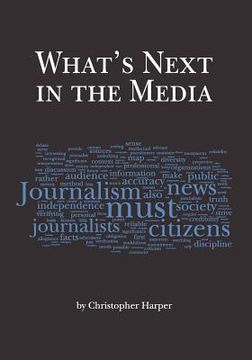 portada what's next in the media (en Inglés)