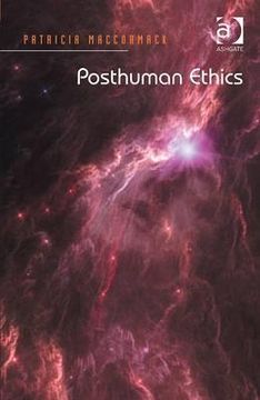 portada posthuman ethics: embodiment and cultural theory. patricia maccormack (en Inglés)