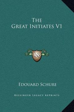 portada the great initiates v1 (in English)
