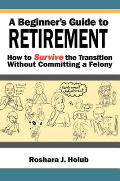 portada a beginner`s guide to retirement (en Inglés)