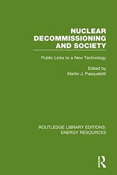 portada Nuclear Decommissioning and Society: Public Links to a new Technology (Routledge Library Editions: Energy Resources) (en Inglés)