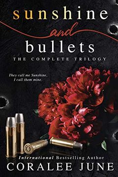 portada Sunshine and Bullets: The Complete Trilogy (in English)