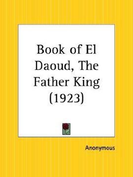 portada book of el daoud, the father king (en Inglés)