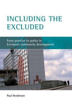 portada including the excluded: from practice to policy in european community development (in English)