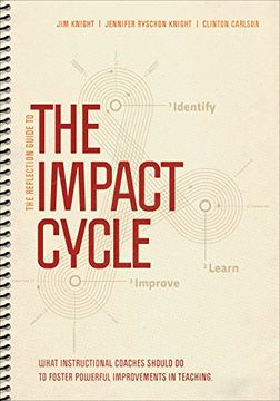 portada The Reflection Guide to the Impact Cycle: What Instructional Coaches Should do to Foster Powerful Improvements in Teaching 