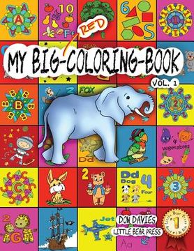portada My Big Red Coloring Book Vol. 1: Over 100 Big Pages of Family Activity! Coloring, ABCs, 123s, Characters, Puzzles, Mazes, Shapes, Letters + Numbers fo (en Inglés)