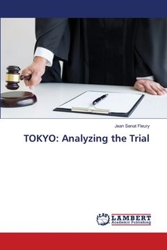 portada Tokyo: Analyzing the Trial (en Inglés)