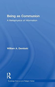 portada Being as Communion: The Metaphysics of Information (Ashgate Science and Religion Series) (en Inglés)