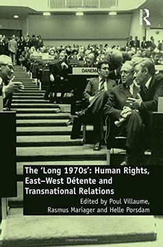 portada The 'Long 1970s': Human Rights, East-West Détente and Transnational Relations (en Inglés)