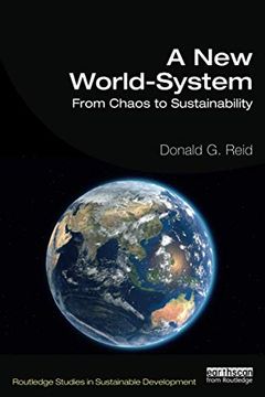 portada A new World-System: From Chaos to Sustainability (Routledge Studies in Sustainable Development) (in English)
