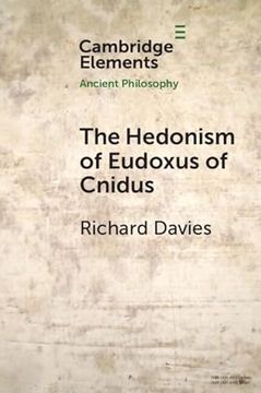 portada The Hedonism of Eudoxus of Cnidus (Elements in Ancient Philosophy) (in English)