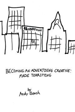 portada Becoming an Advertising Creative: Made Terrifying