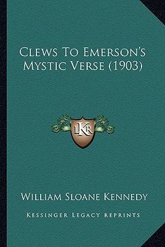 portada clews to emerson's mystic verse (1903)