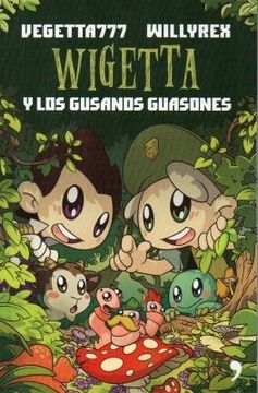 portada Wigetta y los Gusanos Guasones (in Spanish)