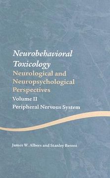 portada neurobehavioral toxicology: neurological and neuropsychological perspectives, peripheral nervous system (in English)