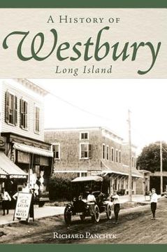 portada A History of Westbury, Long Island (en Inglés)