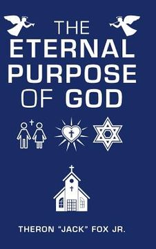 portada The Eternal Purpose of God (en Inglés)