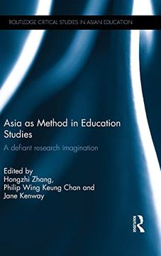 portada Asia as Method in Education Studies: A Defiant Research Imagination (in English)
