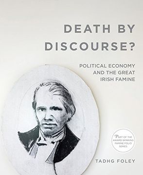 portada Death by Discourse?: Political Economy and the Great Irish Famine (Famine Folios)