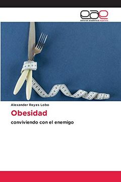 portada Obesidad: Conviviendo con el Enemigo (in Spanish)