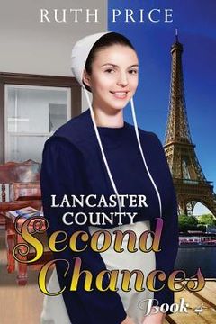 portada Lancaster County Second Chances Book 4 (en Inglés)