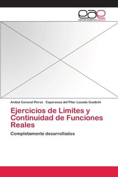 portada Ejercicios de Limites y Continuidad de Funciones Reales: Completamente desarrollados (in Spanish)