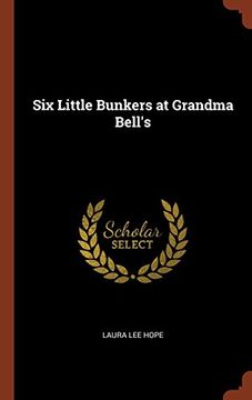 portada Six Little Bunkers at Grandma Bell's