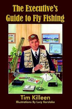portada the executive's guide to fly fishing (en Inglés)