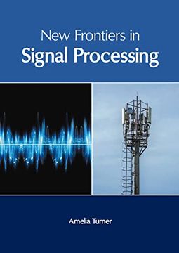 portada New Frontiers in Signal Processing (en Inglés)