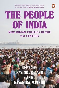 portada The People of India: New Indian Politics in the 21st Century (en Inglés)