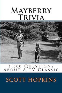 portada Mayberry Trivia: 1,500 Questions about a TV Classic (en Inglés)
