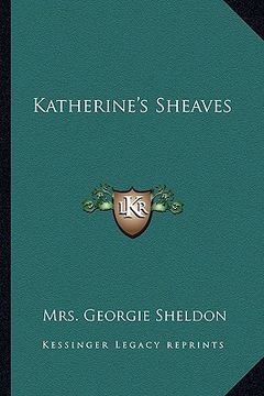 portada katherine's sheaves (in English)