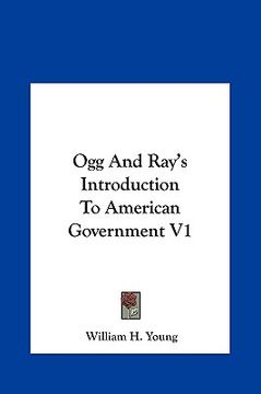 portada ogg and ray's introduction to american government v1
