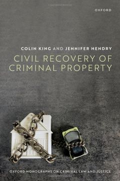 portada Civil Recovery of Criminal Property (Oxford Monographs on Criminal law and Justice) (in English)