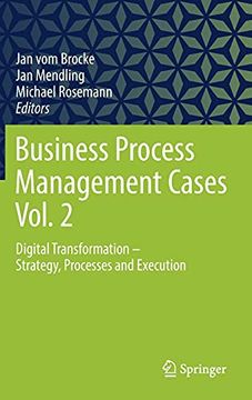 portada Business Process Management Cases Vol. 2: Digital Transformation - Strategy, Processes and Execution (en Inglés)